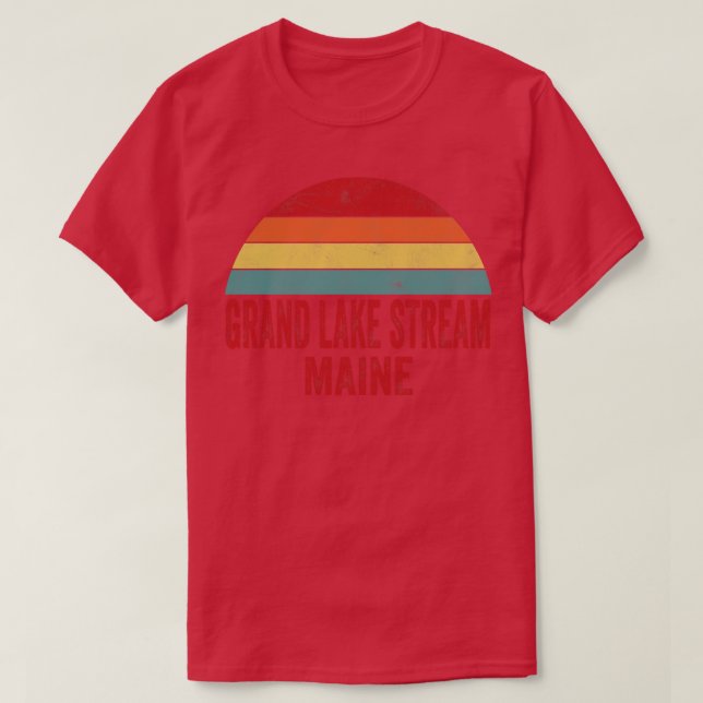Grand Lake Stream Maine T-Shirt (Design Front)