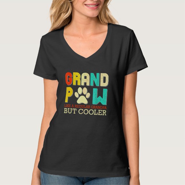Grand Paw Like A Regular Grandpa But Cooler  Dog T-Shirt (Front)