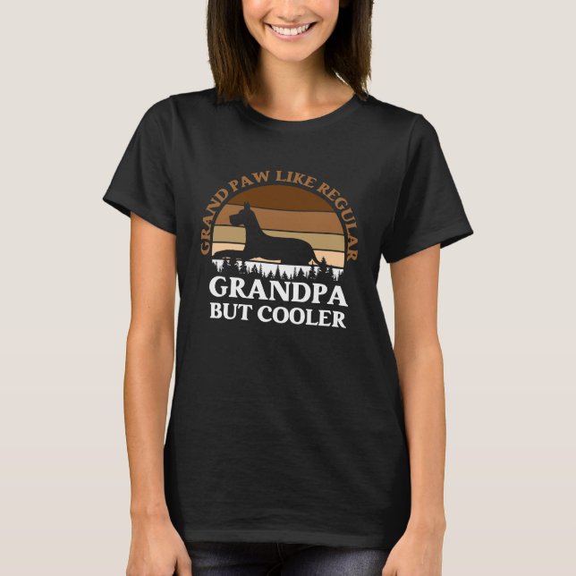 Grand Paw Like A Regular Grandpa But Cooler  Fathe T-Shirt (Front)