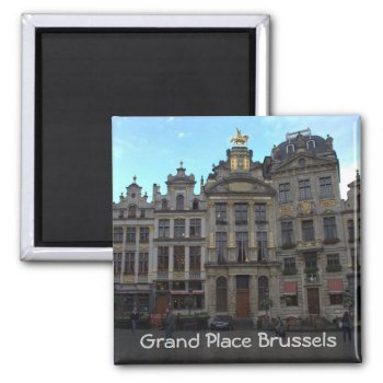 Grand Place  Brussels Magnet by henkvk at Zazzle