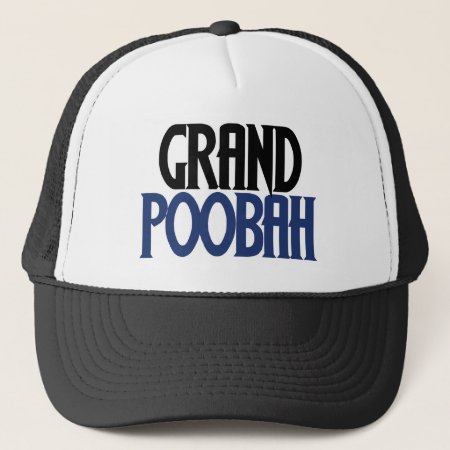 Grand Poobah Trucker Hat