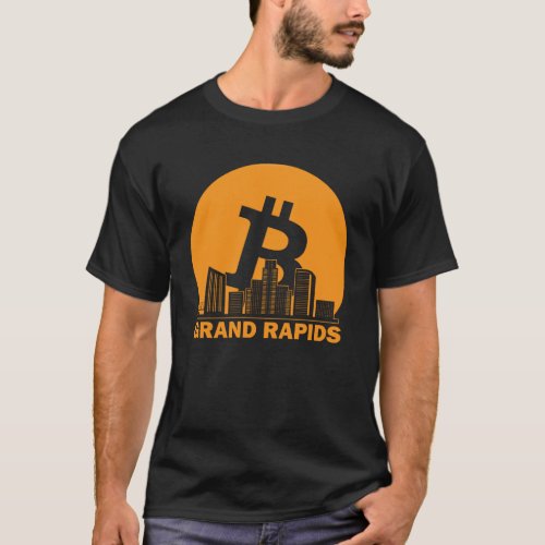 Grand Rapids Bitcoin Maximalist Bitcoin Grand Rapi T_Shirt