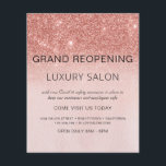 Grand Reopening Rose Gold Glitter Salon Flyer<br><div class="desc">Girly Rose Gold - Blush Pink Ombre Sparkle and Glitter Grand Reopening Glam Luxury Hair Salon, Beauty Store, Eyelashes, Nails, Makeup, Microblading, Hair Stylist, Lashes, Hair Stylist or Make Up Artist Business Flyer with custom add your business name and return address. This simple modern and elegant personalized design is perfect...</div>