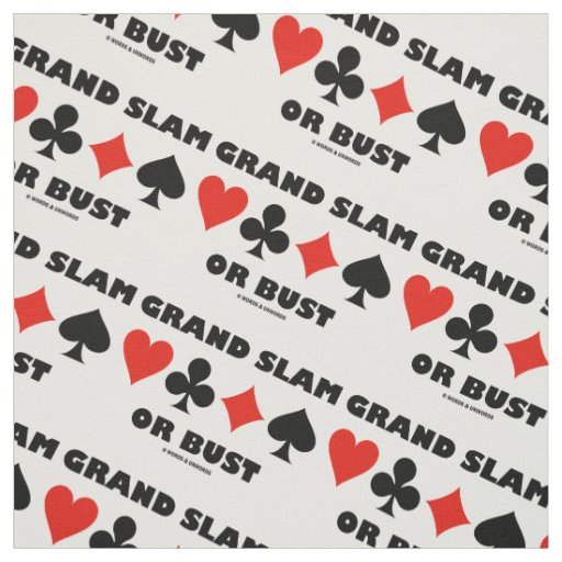 Grand Slam Or Bust Bridge Four Card Suits Fabric