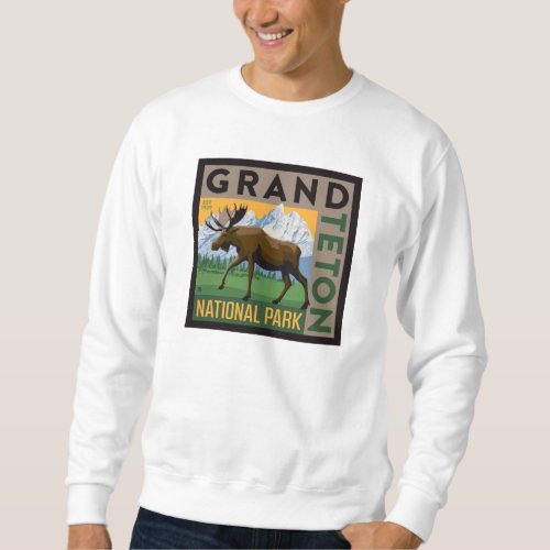 Grand Teton National Park Moose Sweatshirt