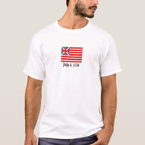 Grand Union Flag July 4 1776 T_Shirt