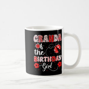 Granda of The Birthday Girl - Family Ladybug Coffee Mug