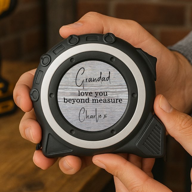 Grandad Grandpa Love you Beyond Measure Tape Measure (Creator Uploaded)