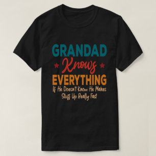 Grandad Knows Everything - Grandson Grandparents T-Shirt