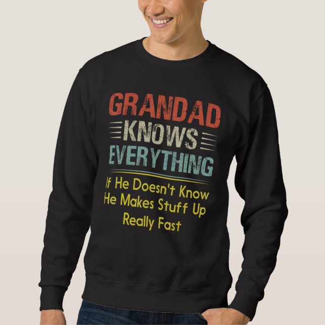 Grandad Knows Everything Sweatshirt (Front)