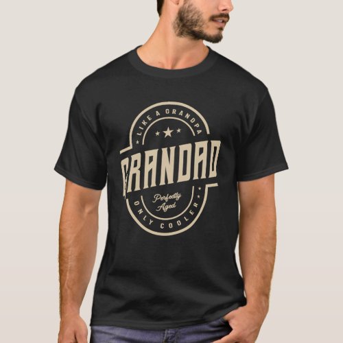 Grandad Like a Grandpa Only Cooler Funny T_Shirt