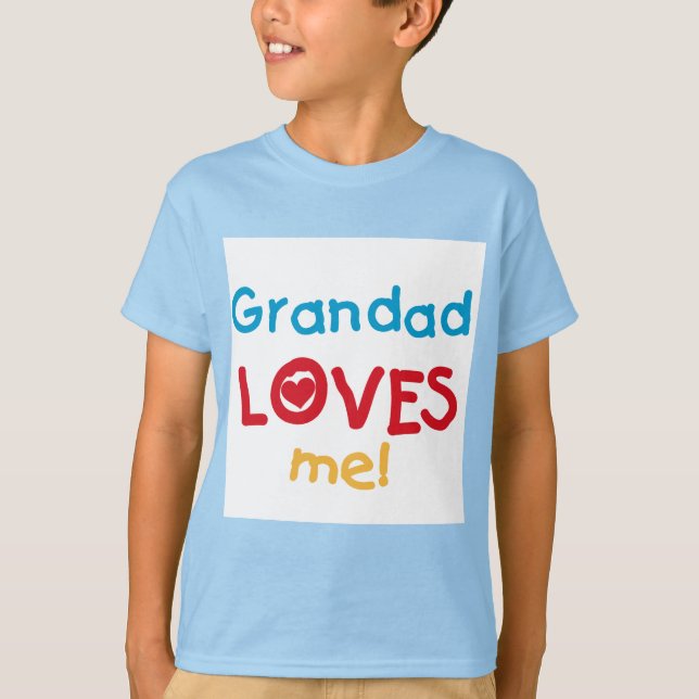 Grandad Loves Me T-shirts and Gifts (Front)