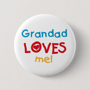 Grandad Loves Me T-shirts and Gifts Pinback Button