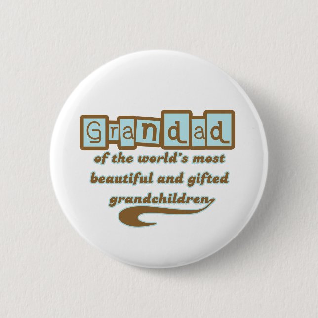 Grandad of Gifted Grandchildren Pinback Button (Front)