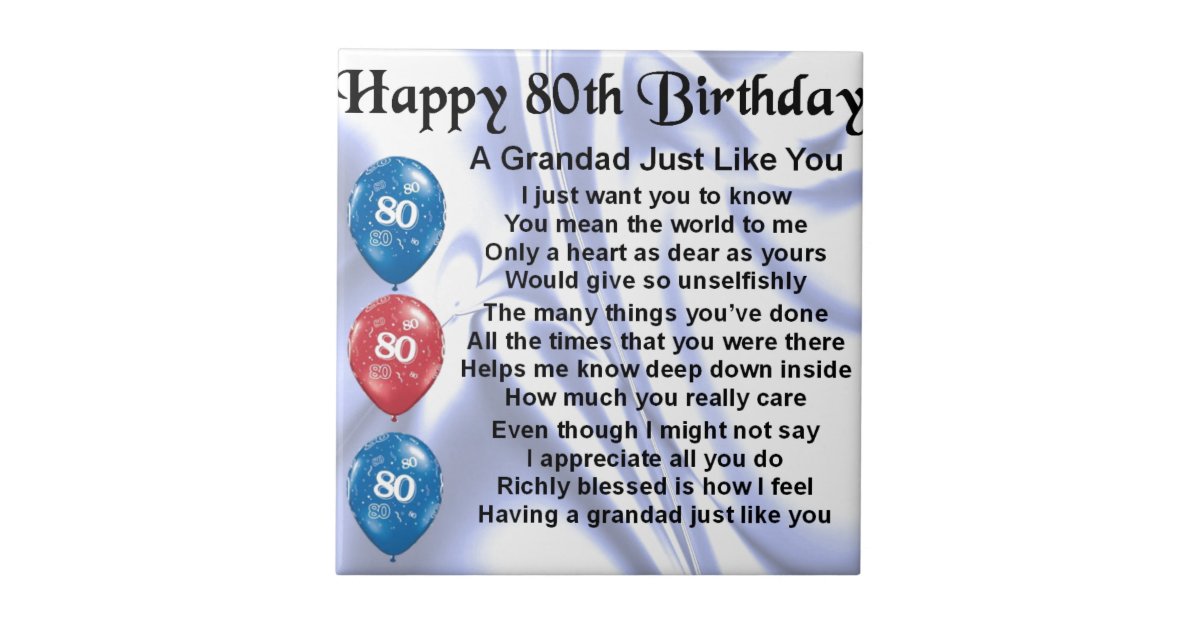 Grandad poem - 80th Birthday Design Tile | Zazzle