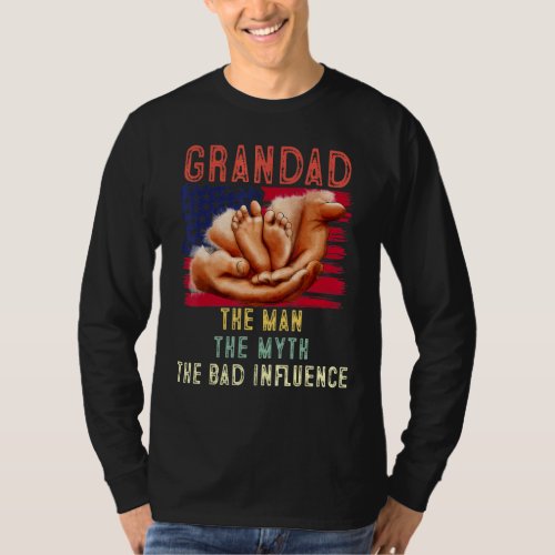 Grandad The Man The Myth The Bad Influence America T_Shirt