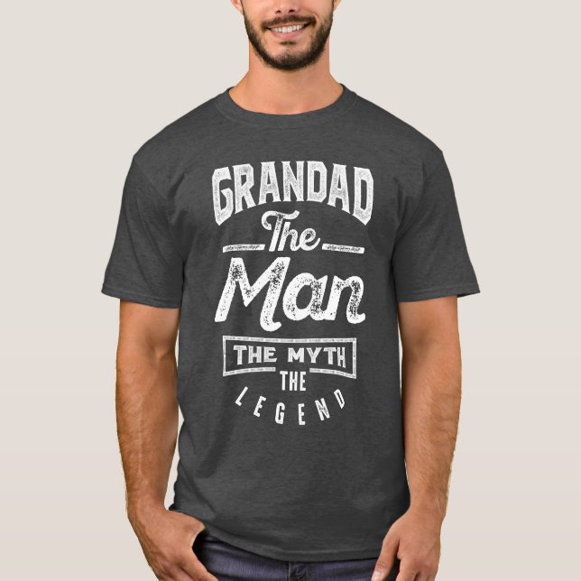 Grandad. The Man. The Myth. The Legend T-Shirt (Front)