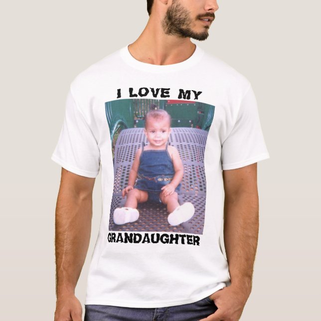 GRANDAUGHTER'S ARE SO CUTE T-Shirt (Front)