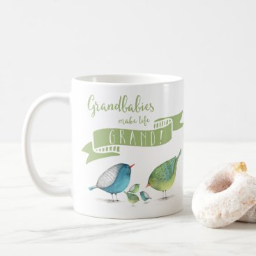 Grandbabies make life GRAND Birds Coffee Mug