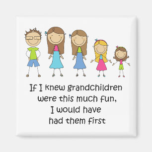Grandchildren Would Have Had Them First Magnet