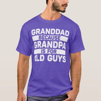 Granddad Art For Grandpa From Grandkids Fathers Da T-Shirt