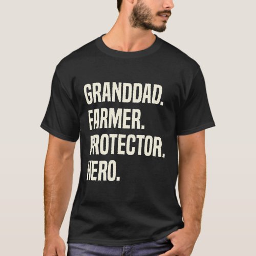 Granddad Farmer Protector Hero Grandpa Profession T_Shirt