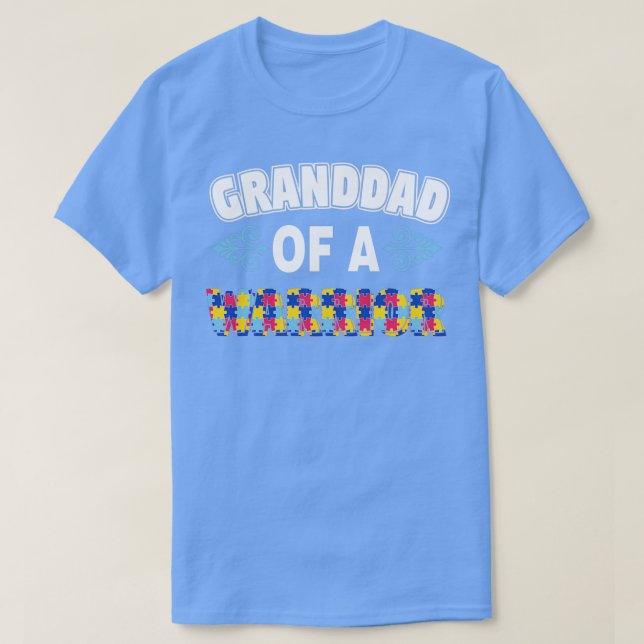 Granddad Of A Warrior Autism Awareness T-Shirt (Design Front)