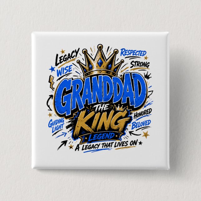 Granddad the  King  Button (Front)