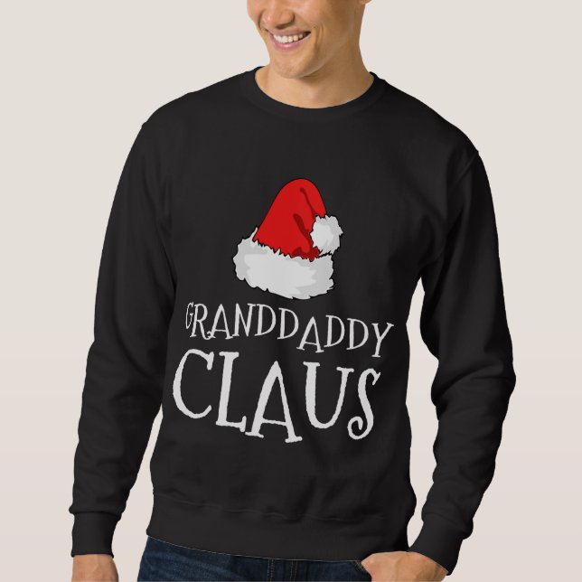 Granddaddy Claus Christmas Hat Family Group Matchi Sweatshirt (Front)