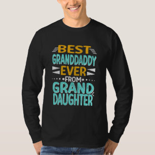 Granddaddy Ever from Granddaughter, Modern Cool T-Shirt
