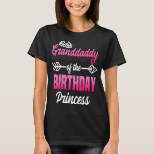 Granddaddy of the Birthday Princess Party Bday Cel T-Shirt
