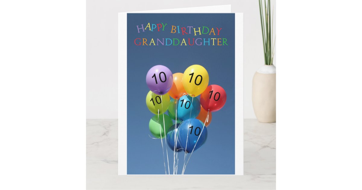 Granddaughter 10th birthday colored balloons card | Zazzle.com