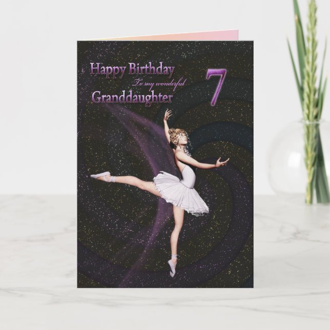 Granddaughter age 7, a ballerina birthday card (Front)