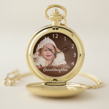 Granddaughter Baby Photo Text Grandmother Pocket Watch by Thunes at Zazzle