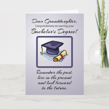 Granddaughter  Bachelor’s Degree Graduation Card by sandrarosecreations at Zazzle