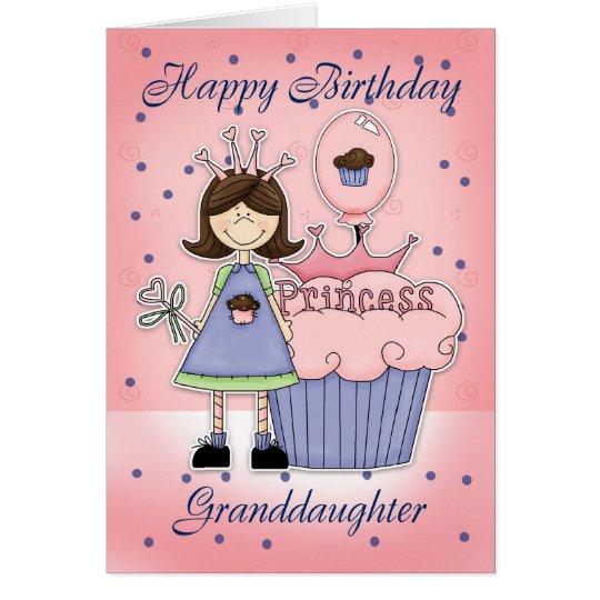 Granddaughter Birthday Card - Cupcake Princess | Zazzle.com