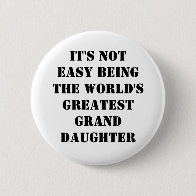 Granddaughter Button (Front)