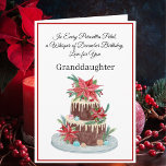 Granddaughter December Birthday Cake Poinsettias  Card<br><div class="desc">This elegant watercolor and pen illustration features a decadent chocolate cake with smooth vanilla frosting,  adorned with poinsettias,  holly,  and shimmering Christmas ornaments. A heartfelt tribute to a beloved granddaughter’s December birthday—celebrating the beauty,  warmth,  and joy she brings to every season and every moment.</div>