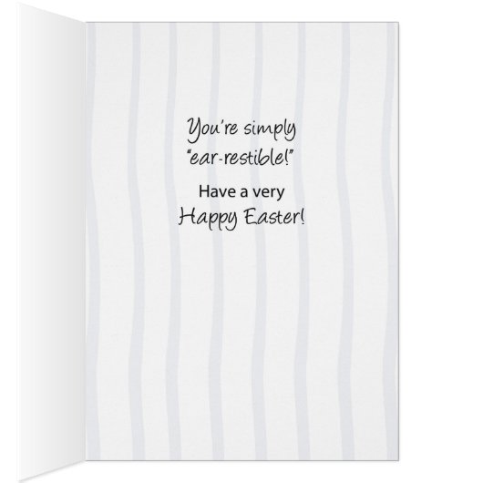 Granddaughter Ear-Resistible Easter Bunny (Inside (Right))