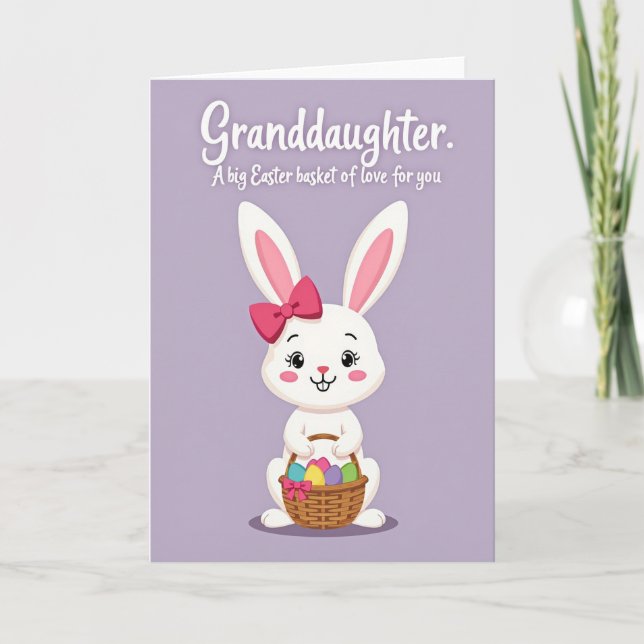 Granddaughter Easter Basket Card (Front)
