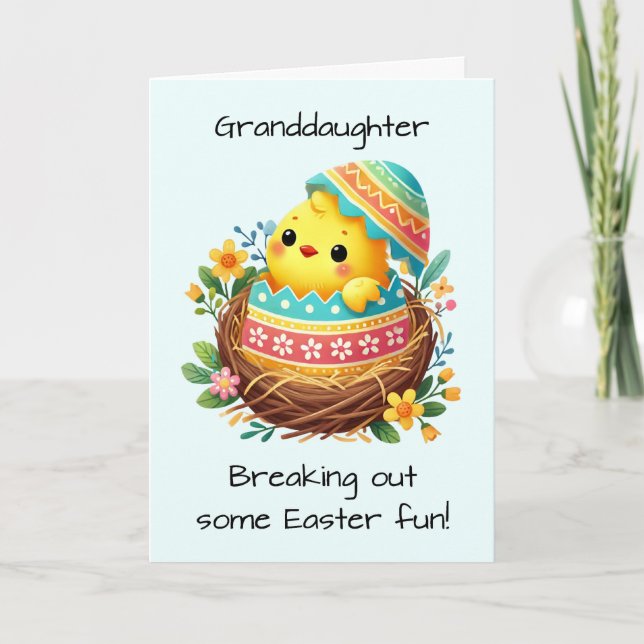 Granddaughter Easter Chick Breaking Out of Shell Card (Front)