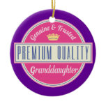 Granddaughter (Funny) Gift Ceramic Ornament