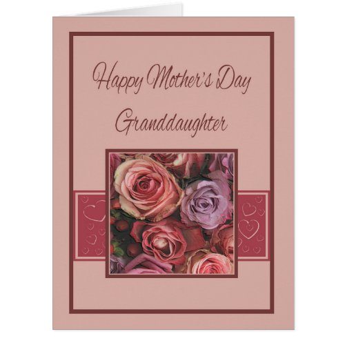 granddaughter  Happy Mothers Day rose card