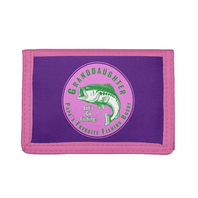 “Granddaughter” Let’s Go Fishing Today! Trifold Wallet (Front)