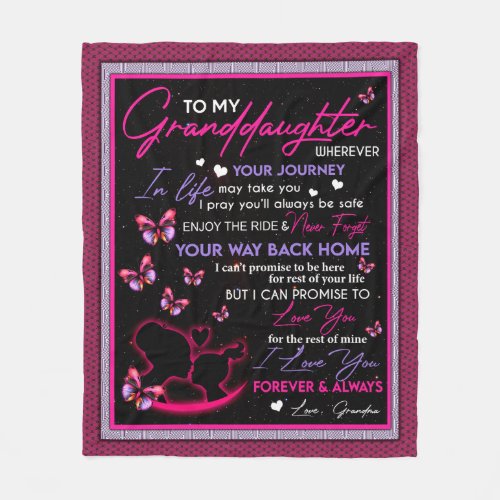 Granddaughter Lovers  Letter To My Granddaughter Fleece Blanket