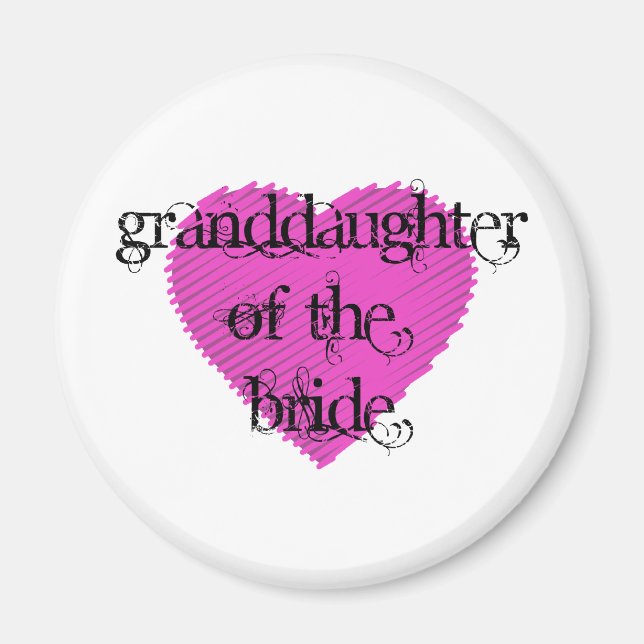 Granddaughter of the Bride Magnet (Front)