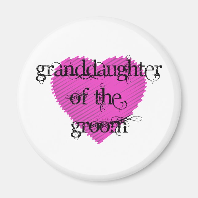 Granddaughter of the Groom Magnet (Front)