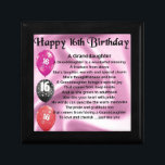 Granddaughter Poem 16th Birthday Gift Box<br><div class="desc">A great gift for a special granddaughter on her 16th birthday</div>