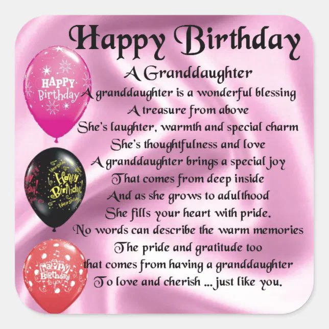 Granddaughter Poem - Happy Birthday Design Square Sticker | Zazzle