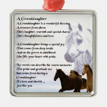 Granddaughter Poem - Horses Design Metal Ornament by Lastminutehero at Zazzle